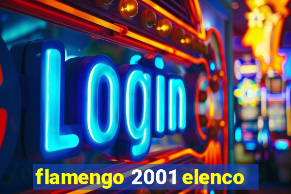 flamengo 2001 elenco